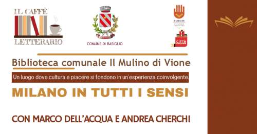 L\'anima segreta di Milano al �Caff� Letterario�