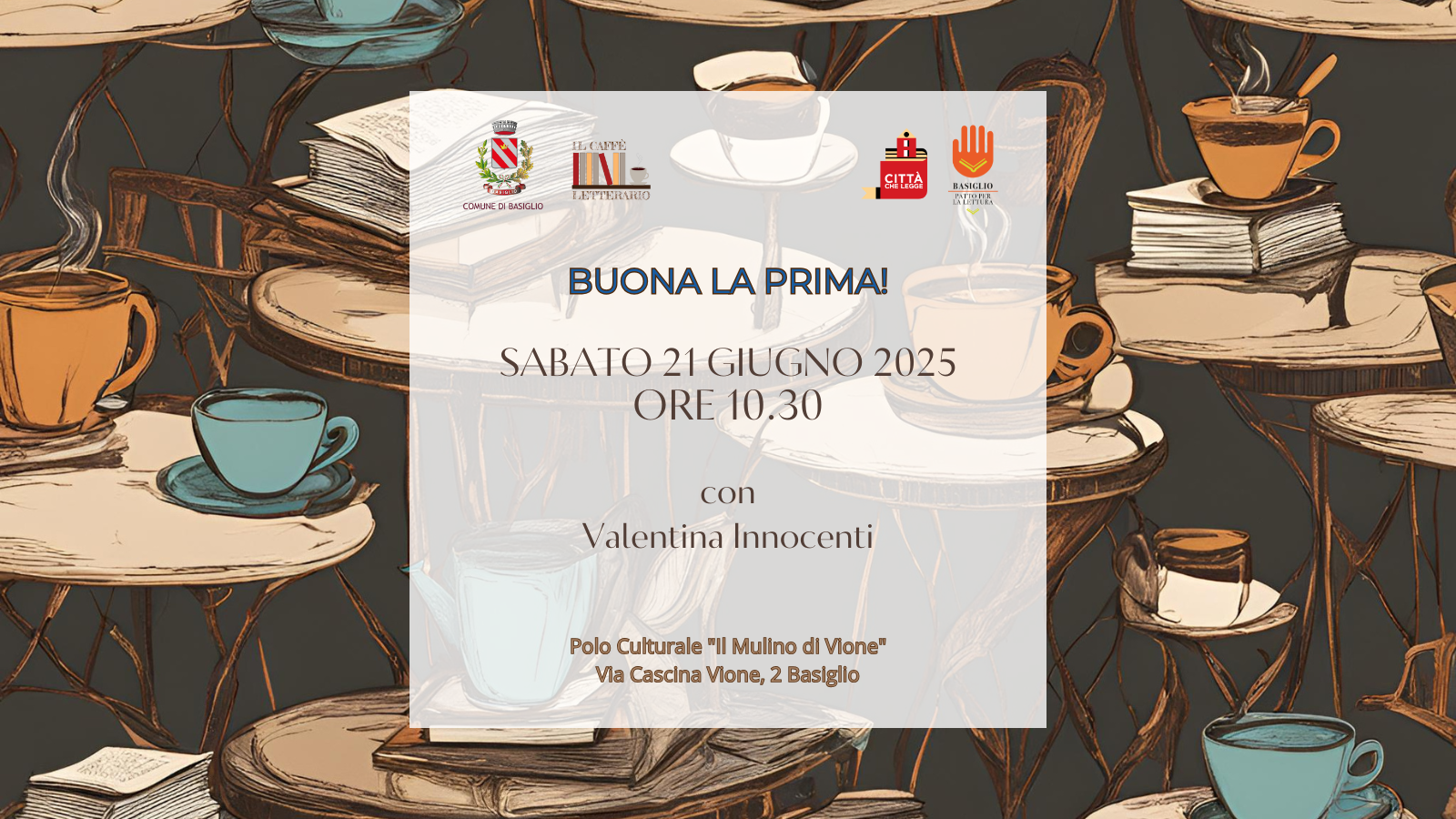 Caff letterario  Buona la prima: il 21 giugno un incontro su libri e cinema al Mulino di Vione